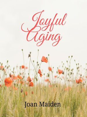 cover image of Joyful Aging